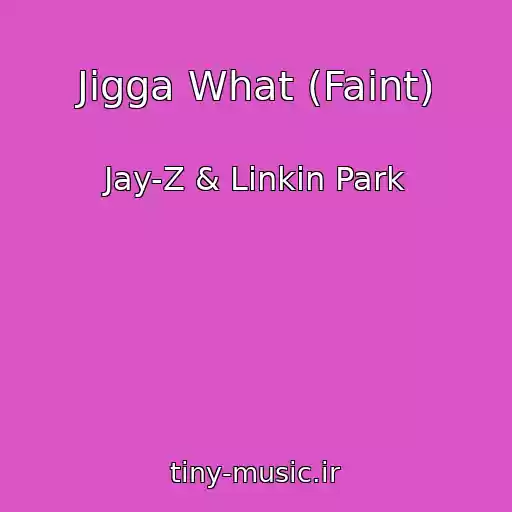 کاور آهنگ Jigga What (Faint) از Jay-Z & Linkin Park
