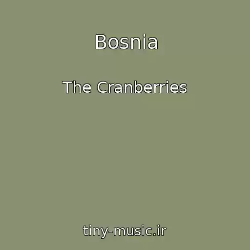 کاور آهنگ Bosnia از The Cranberries