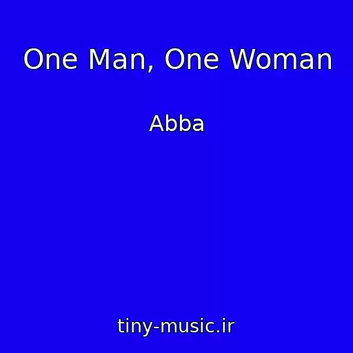 کاور آهنگ One Man, One Woman از Abba