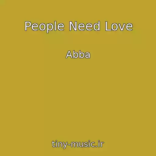کاور آهنگ People Need Love از Abba