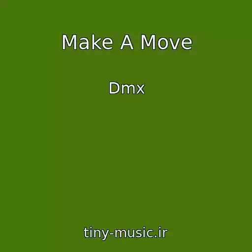 کاور آهنگ Make A Move از Dmx