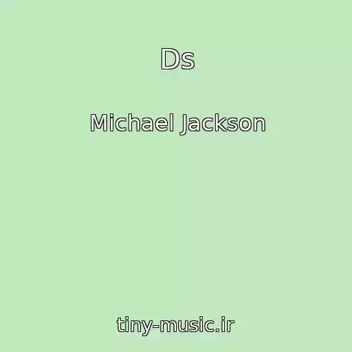 کاور آهنگ Ds از Michael Jackson