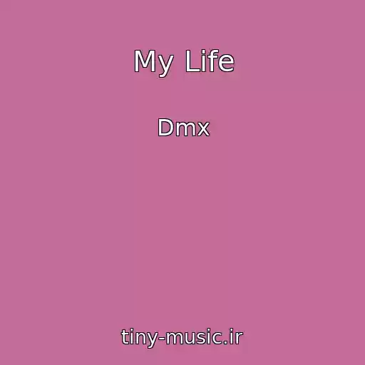کاور آهنگ My Life از Dmx