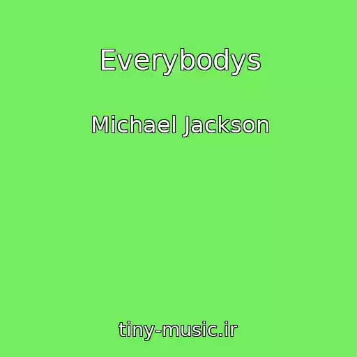 کاور آهنگ Everybodys از Michael Jackson