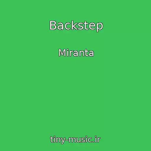 کاور آهنگ Backstep از Miranta