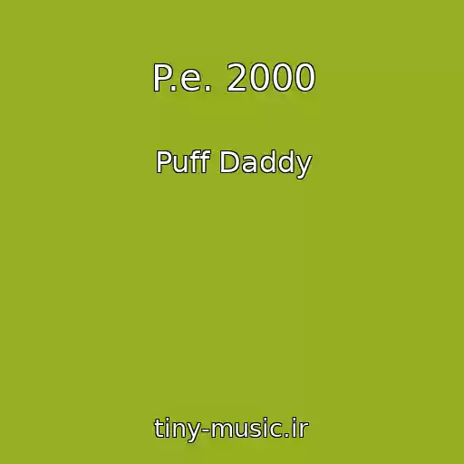 کاور آهنگ P.e. 2000 از Puff Daddy