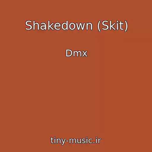 کاور آهنگ Shakedown (Skit) از Dmx