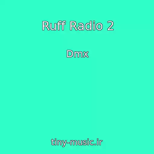 کاور آهنگ Ruff Radio 2 از Dmx
