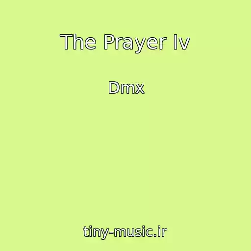 کاور آهنگ The Prayer Iv از Dmx