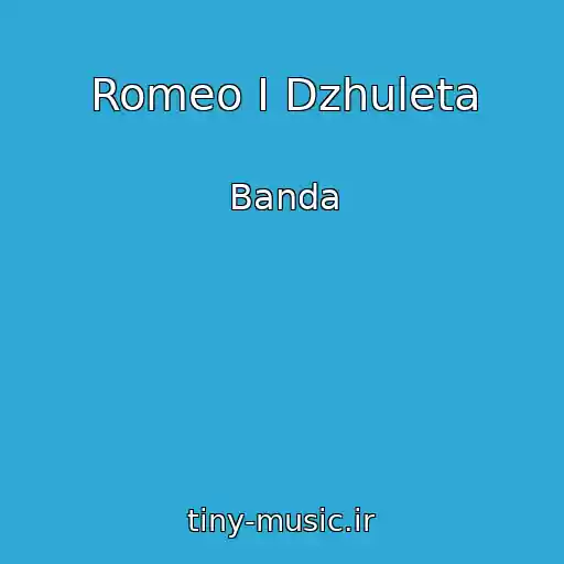 کاور آهنگ Romeo I Dzhuleta از Banda