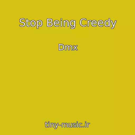 کاور آهنگ Stop Being Creedy از Dmx