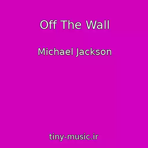 کاور آهنگ Off The Wall از Michael Jackson