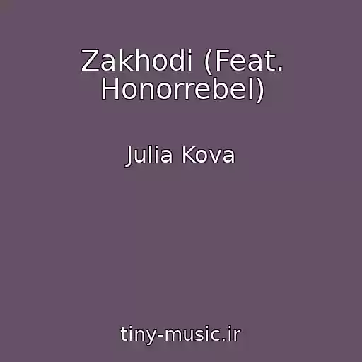 کاور آهنگ Zakhodi (Feat. Honorrebel) از Julia Kova