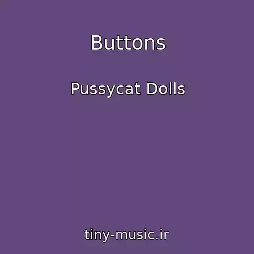 کاور آهنگ Buttons از Pussycat Dolls