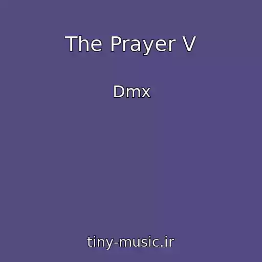 کاور آهنگ The Prayer V از Dmx