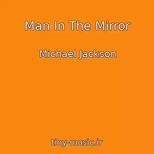 کاور آهنگ Man In The Mirror از Michael Jackson
