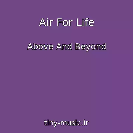کاور آهنگ Air For Life از Above And Beyond