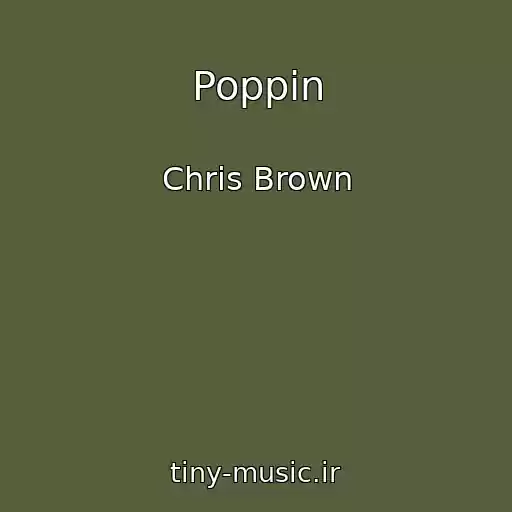 کاور آهنگ Poppin از Chris Brown