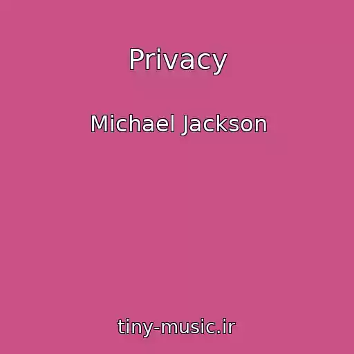 کاور آهنگ Privacy از Michael Jackson