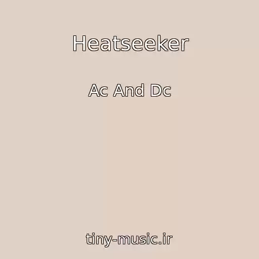 کاور آهنگ Heatseeker از Ac And Dc