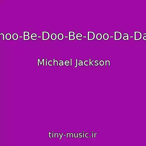 کاور آهنگ Shoo-Be-Doo-Be-Doo-Da-Day از Michael Jackson