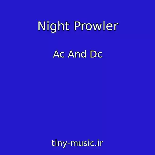 کاور آهنگ Night Prowler از Ac And Dc