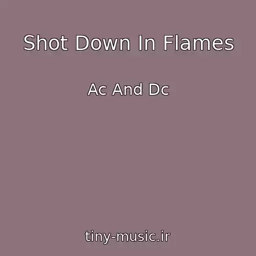 کاور آهنگ Shot Down In Flames از Ac And Dc