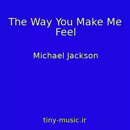 کاور آهنگ The Way You Make Me Feel از Michael Jackson
