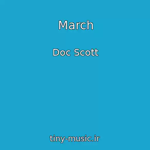 کاور آهنگ March از Doc Scott