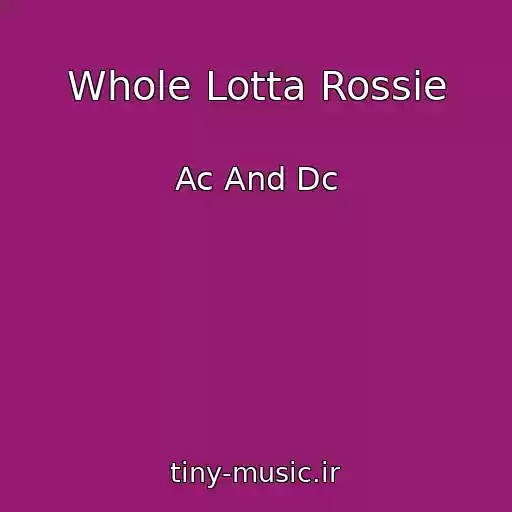 کاور آهنگ Whole Lotta Rossie از Ac And Dc