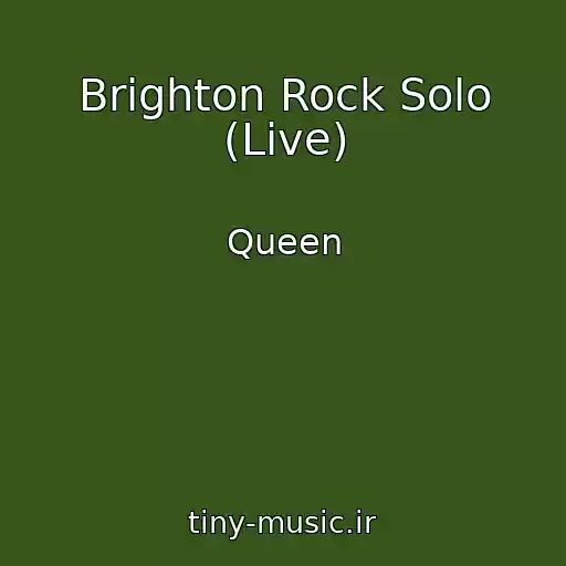 کاور آهنگ Brighton Rock Solo (Live) از Queen