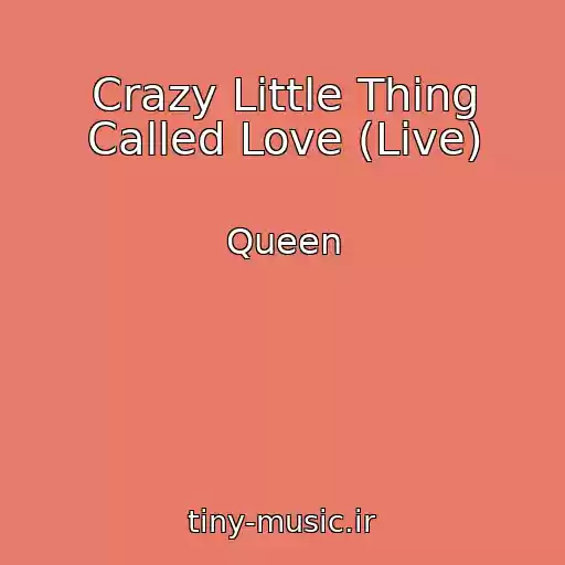 کاور آهنگ Crazy Little Thing Called Love (Live) از Queen