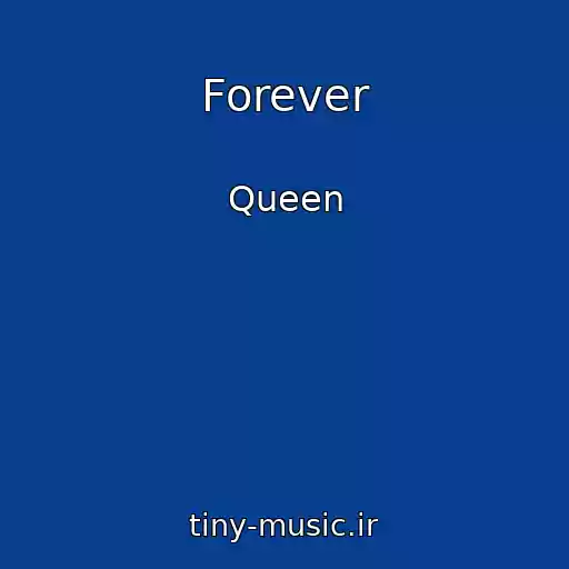 کاور آهنگ Forever از Queen