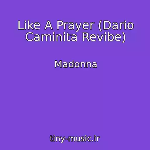 کاور آهنگ Like A Prayer (Dario Caminita Revibe) از Madonna