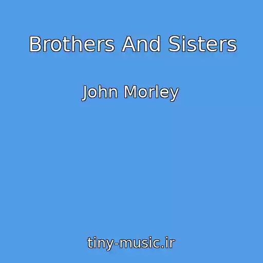 کاور آهنگ Brothers And Sisters از John Morley