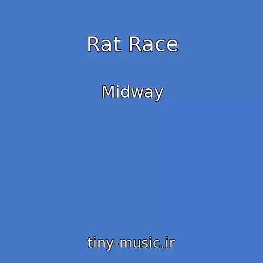 کاور آهنگ Rat Race از Midway