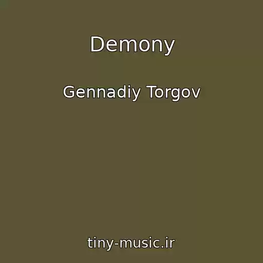 کاور آهنگ Demony از Gennadiy Torgov