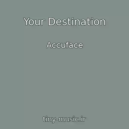 کاور آهنگ Your Destination از Accuface