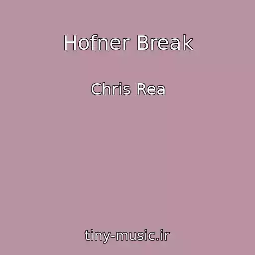 کاور آهنگ Hofner Break از Chris Rea
