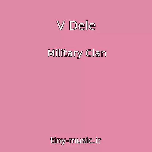 کاور آهنگ V Dele از Military Clan