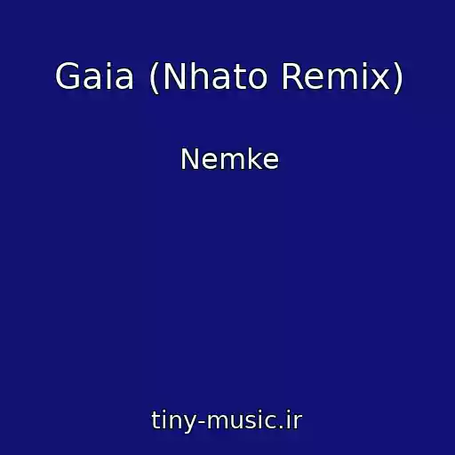 کاور آهنگ Gaia (Nhato Remix) از Nemke