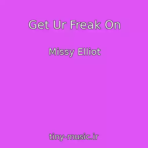 کاور آهنگ Get Ur Freak On از Missy Elliot