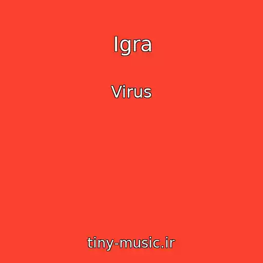 کاور آهنگ Igra از Virus