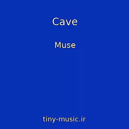 کاور آهنگ Cave از Muse