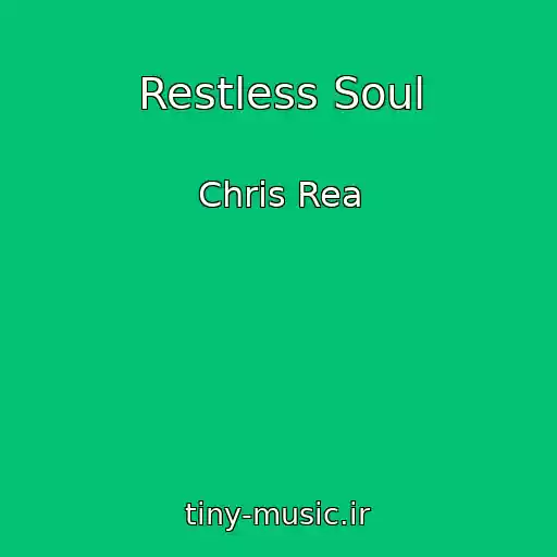 کاور آهنگ Restless Soul از Chris Rea