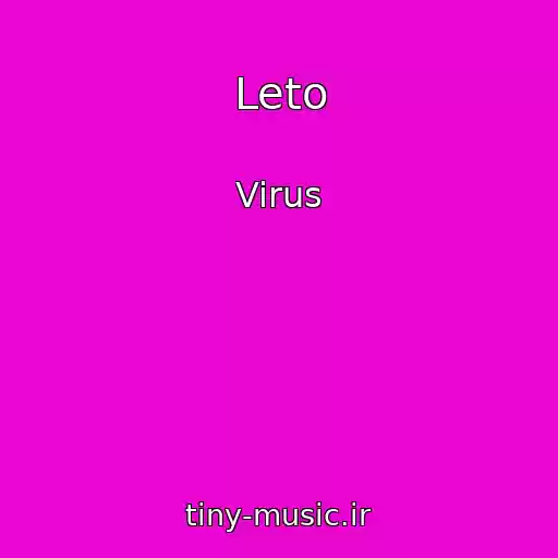 کاور آهنگ Leto از Virus