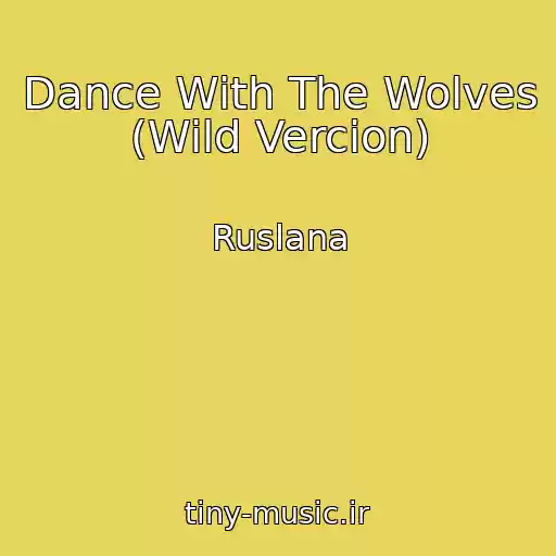کاور آهنگ Dance With The Wolves (Wild Vercion) از Ruslana