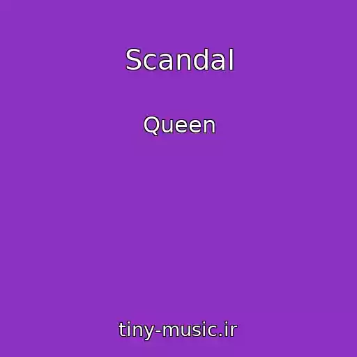 کاور آهنگ Scandal از Queen