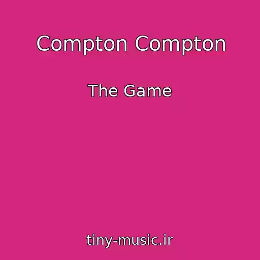 کاور آهنگ Compton Compton از The Game