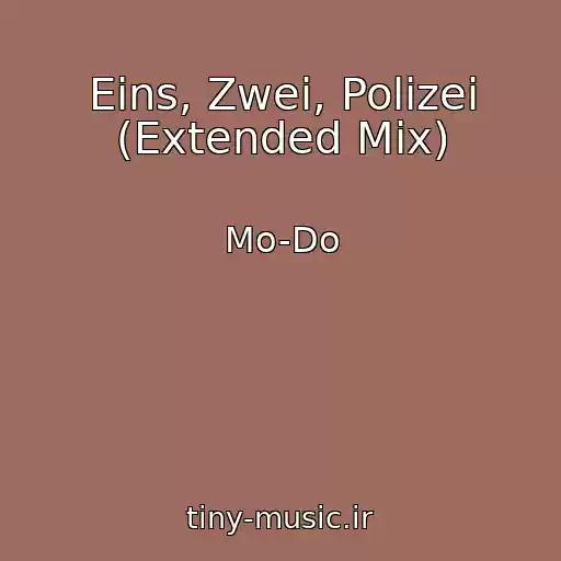 کاور آهنگ Eins, Zwei, Polizei (Extended Mix) از Mo-Do